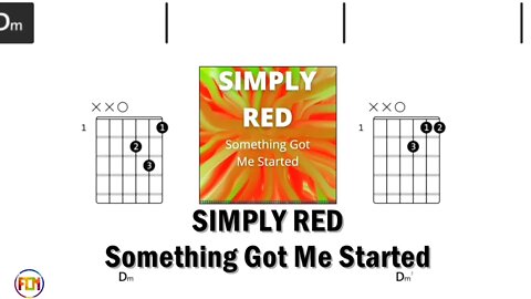 SIMPLY RED Something Got Me Started - FCN Guitar Chords & Lyrics HD