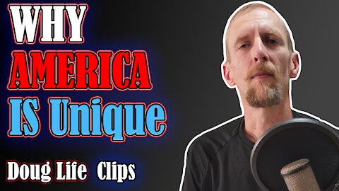 What Makes Americas Story Unique and Democracy in America - Doug Life Podcast Clips