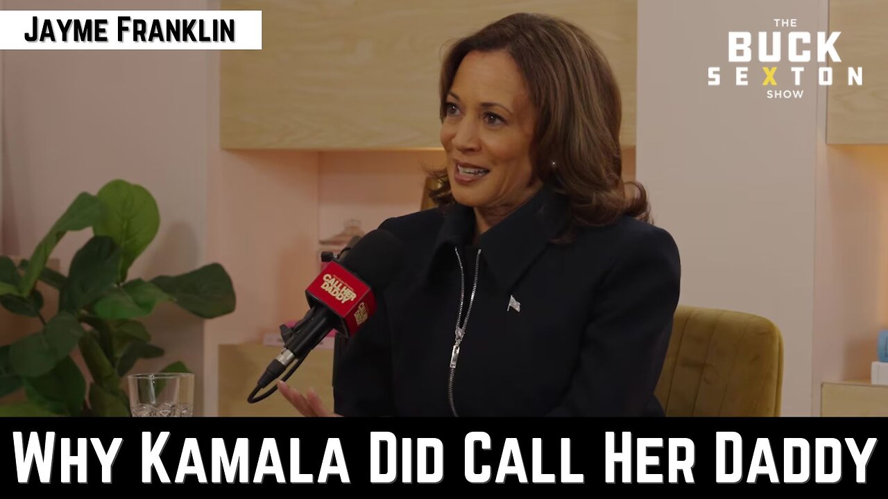 Why Kamala Did Call Her Daddy