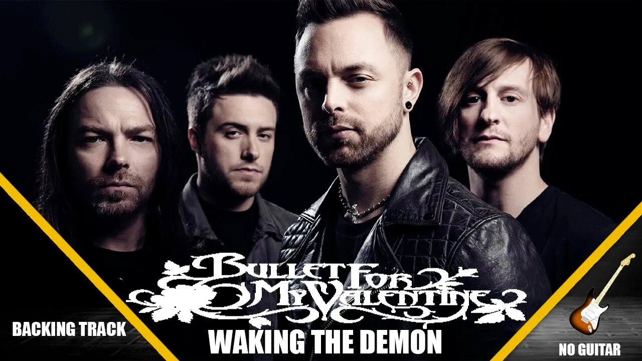 BULLET FOR MY VALENTINE WAKING THE DEMON Backing Track