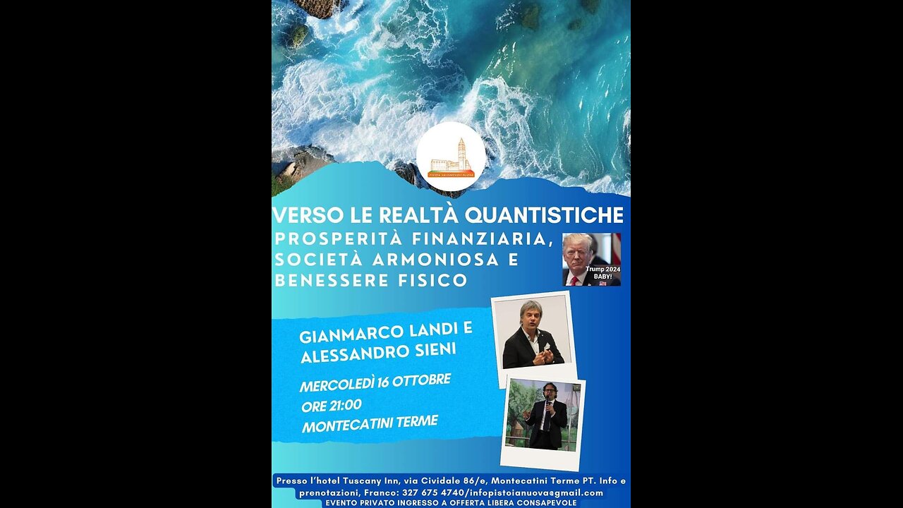 Montecatini Terme 16/10/24 "Verso Le Realtà Quantistiche....." Con Gianmarco Landi & Alessandro Sieni