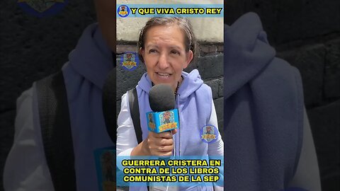 GUERRERA CRISTERA EN EL EDIFICIO DE LA SEP CONTRA LOS LIBROS DE TEXTO COMUNISTAS #LibrosComunistas