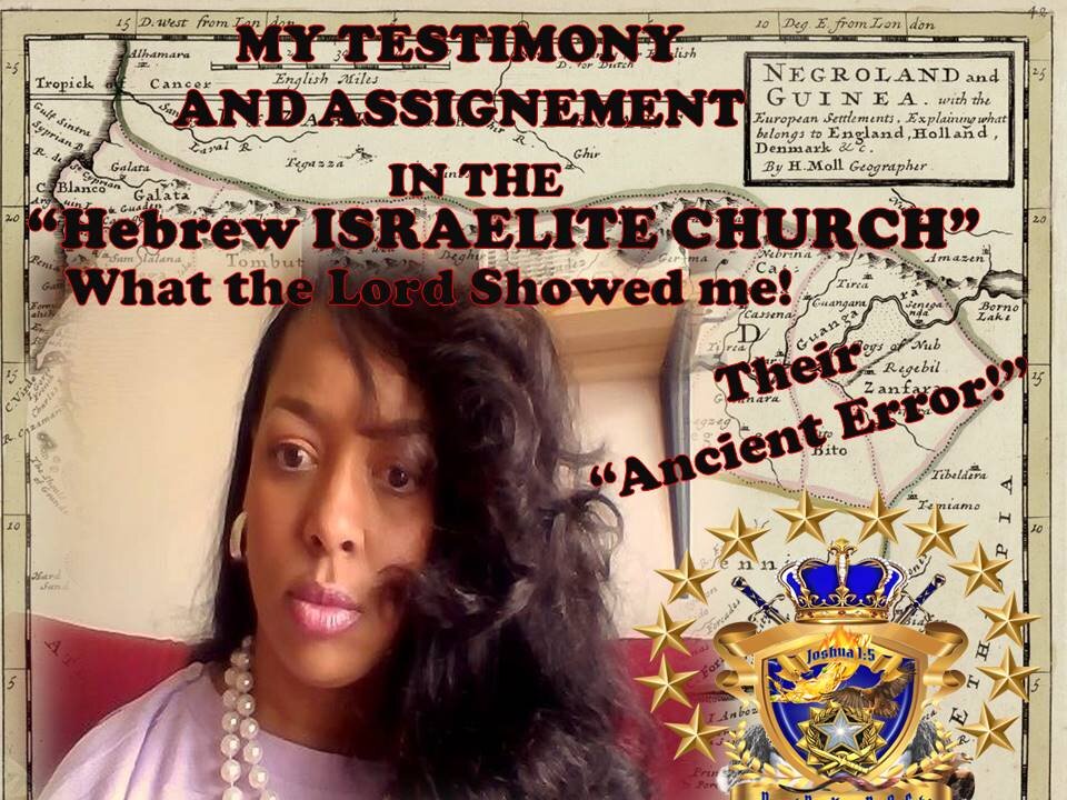 My Assignment in the "Hebrew Israelite Church"& "Their Ancient Error"