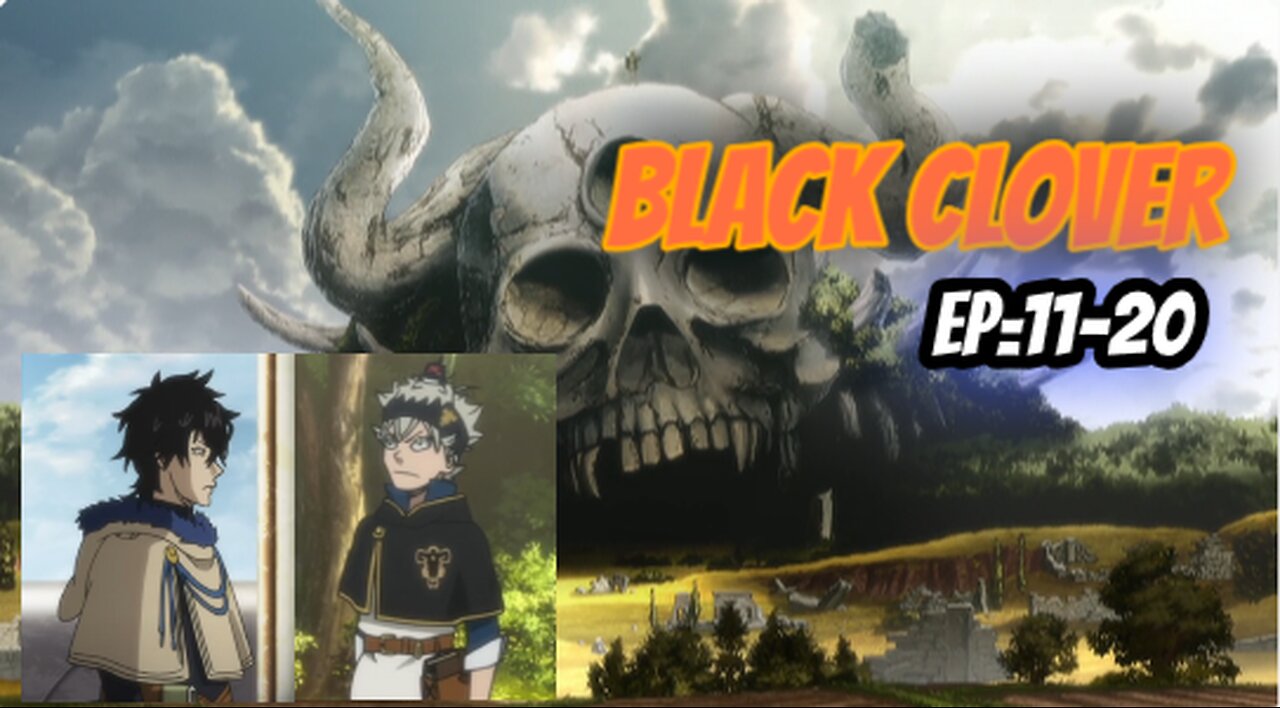 Anime watch Online Black clover Ep=11-20|Black clover English dub|Black clover