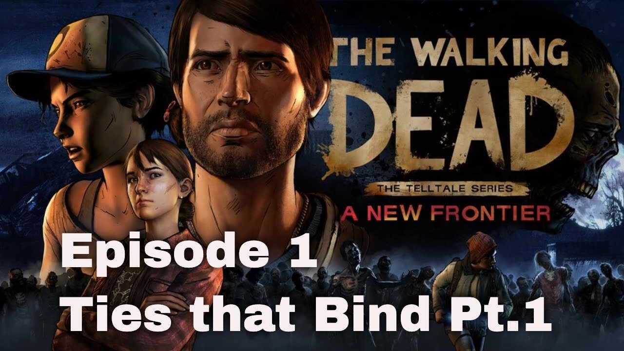 Telltale The Walking Dead Season 3 A New Frontier: Episode 1- Ties that Bind Part 1