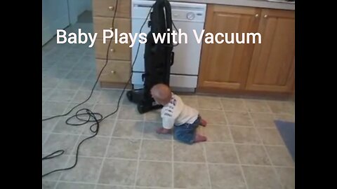 Baby Plays with Vacuum