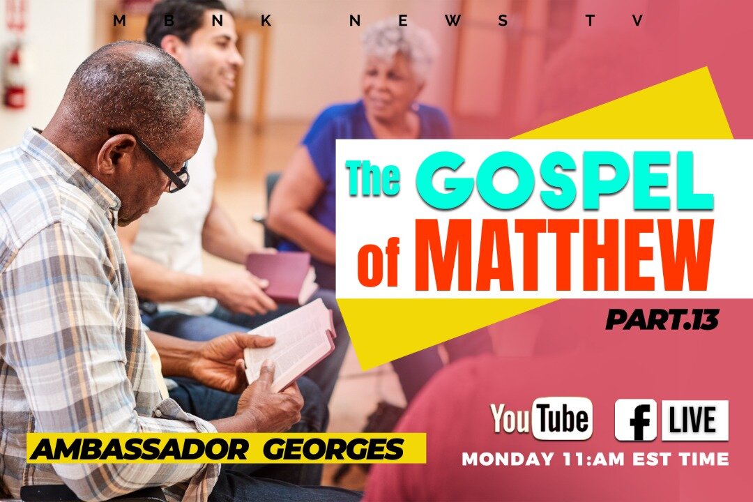 The Gospel of Matthew - part 13-14