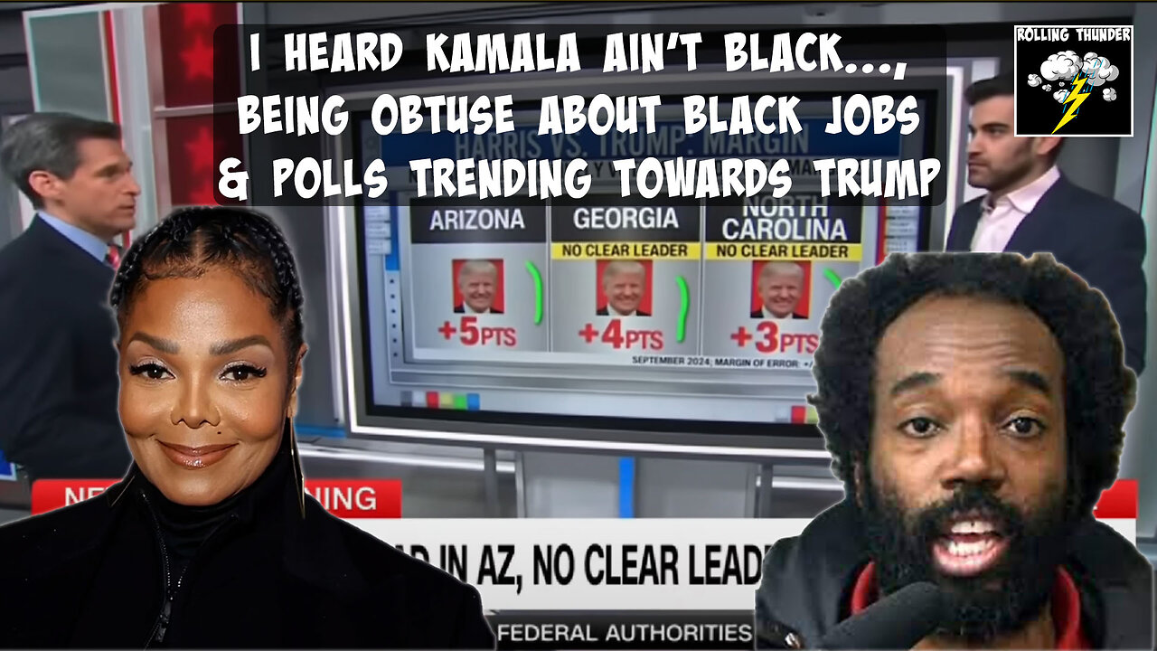 I Heard Kamala Ain't Black | Being Obtuse About Black Jobs | Polls Trending Towards Trump