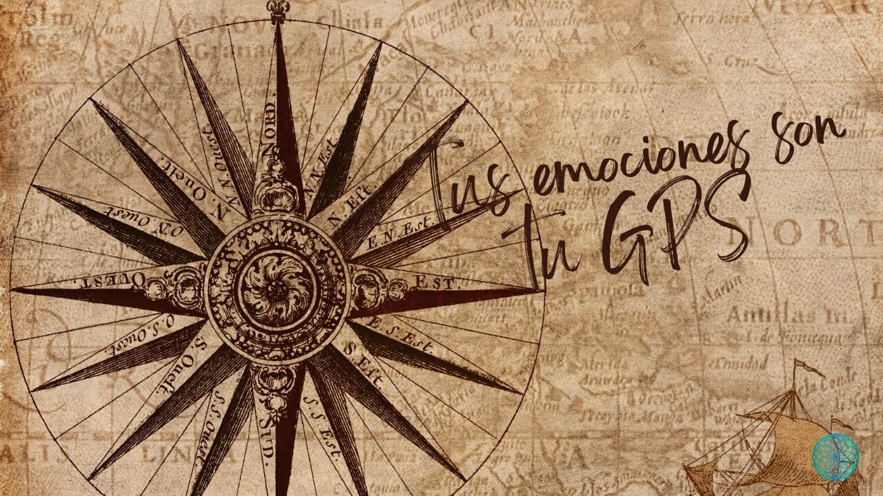 Tus emociones son tu GPS #liberatumente