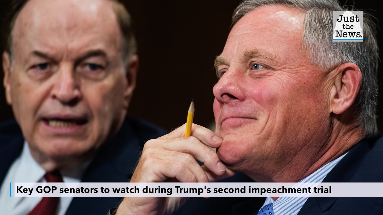 Key GOP senators to watch during Trump's second impeachment trial