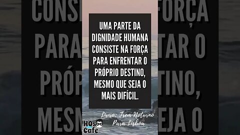 Frase do Livro Trem Noturno Para Lisboa | #shorts