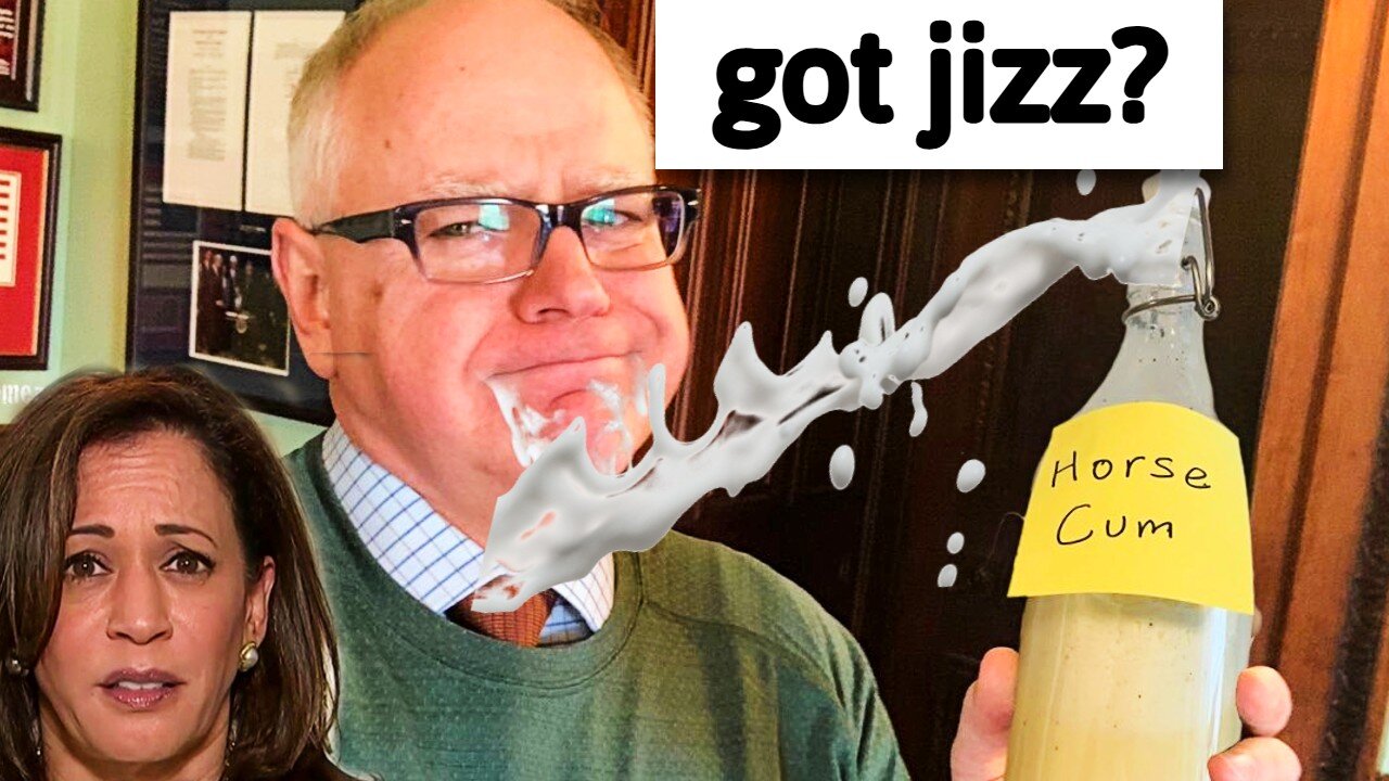 VP pick Tim Walz drank a load of horse jizz!