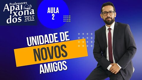 Professores Apaixonados 2.0_Aula 2