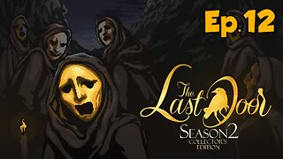 The Last Door 2[Ep.12]map -Full Playthrough w/Tailsly