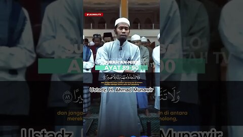 SURAH AN NISA AYAT 89 - 90 | USTADZ. H. AHMAD MUNAWIR