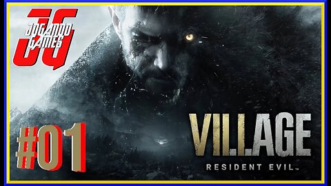 RESIDENT EVIL VILLAGE #01 (+18)