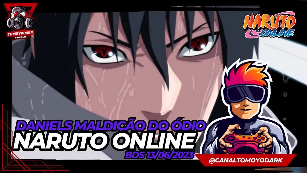 💪DANIELS COM A MALDIÇÃO DO ÓDIO | BATALHA DOS SÁBIOS [BDS] NARUTO ONLINE | 13/06/2023