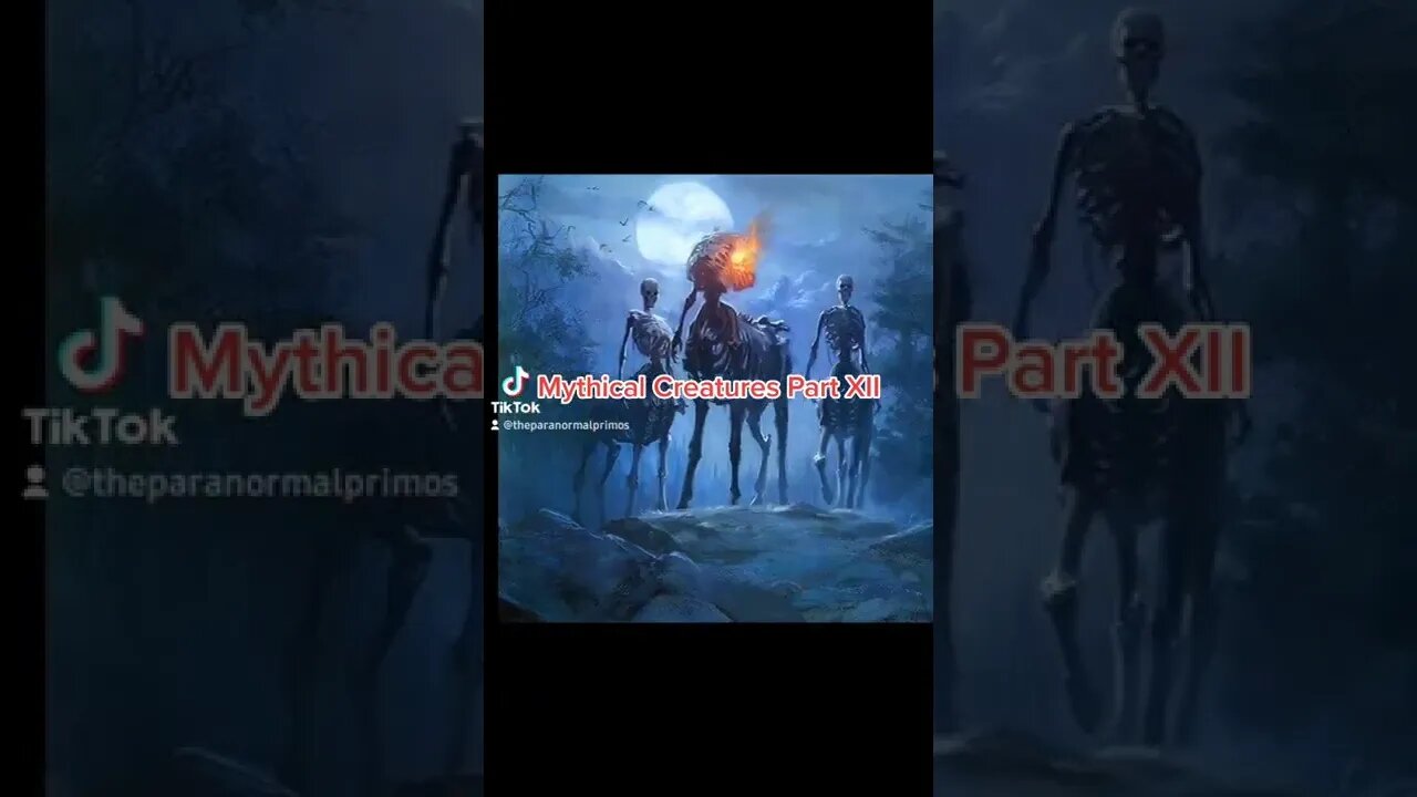 Mythical Creatures Part XII