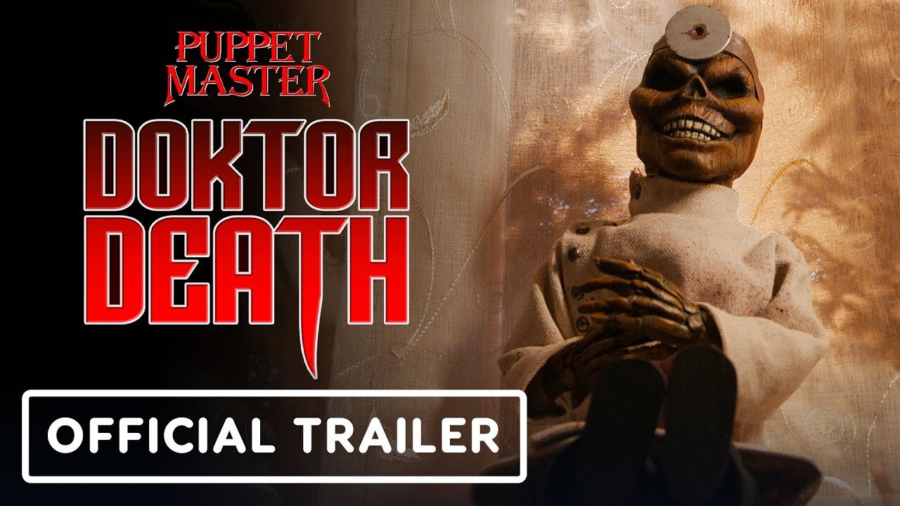 Puppet Master: Doktor Death - Official Trailer