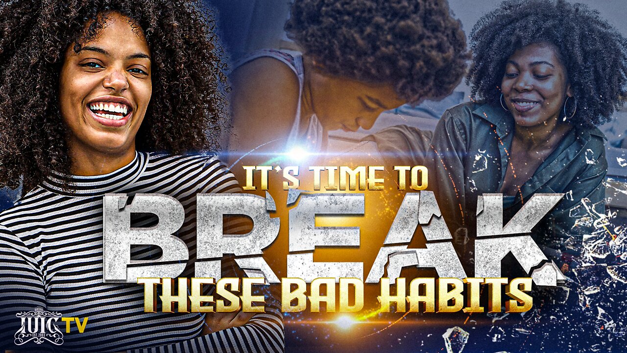 IUIC | #MOM! It’s Time To Break These BAD HABITS | #PARENTING