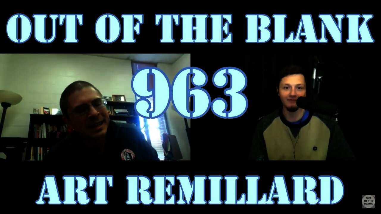 Out Of The Blank #963 - Art Remillard (Professor Of Religious Studies)