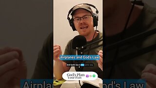 Airplanes and God's Law