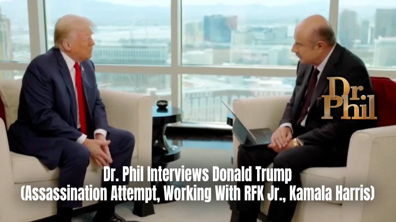 Dr. Phil Interviews Donald Trump (Assassination Attempt, Working With RFK Jr., Kamala Harris)