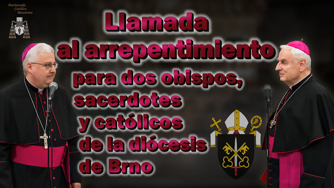 Llamada al arrepentimiento para dos obispos, sacerdotes y católicos de la diócesis de Brno