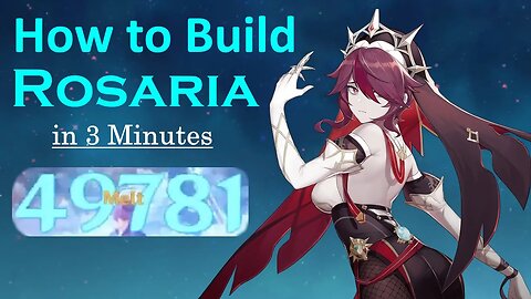 How to Build Rosaria in 3 Minutes (Genshin Impact)