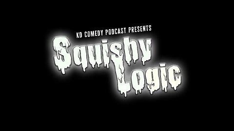 Cruisin' for a Bludgeoning & a Bruisin' - Squishy Logic Comedian Podcast