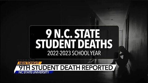 The 'NEW NORMAL' - 9 student deaths at NC State University in a single school year.