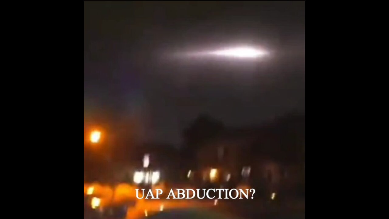 UAP ABDUCTION?