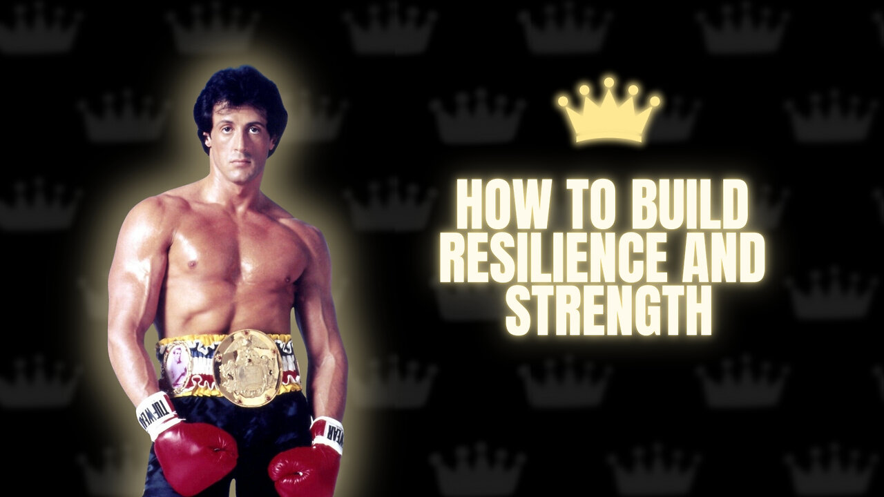 How to Build Resilience and Strength