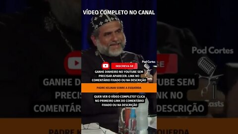 PADRE KELMON SOBRE A ESQUERDA #shorts #padrekelmon #lula #esquerda #comunismo #comunista