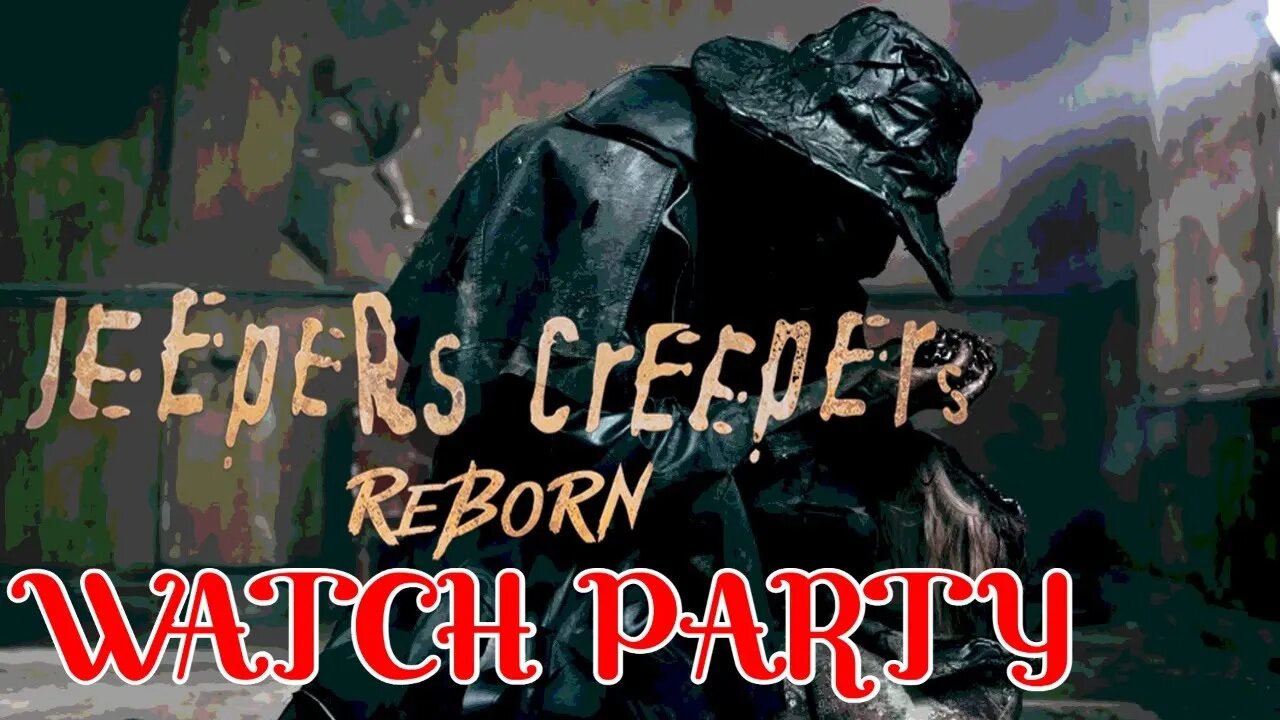 LIVE - JEEPERS CREEPERS: REBORN (2022) WATCH PARTY! (FIRST TIME SEEING)