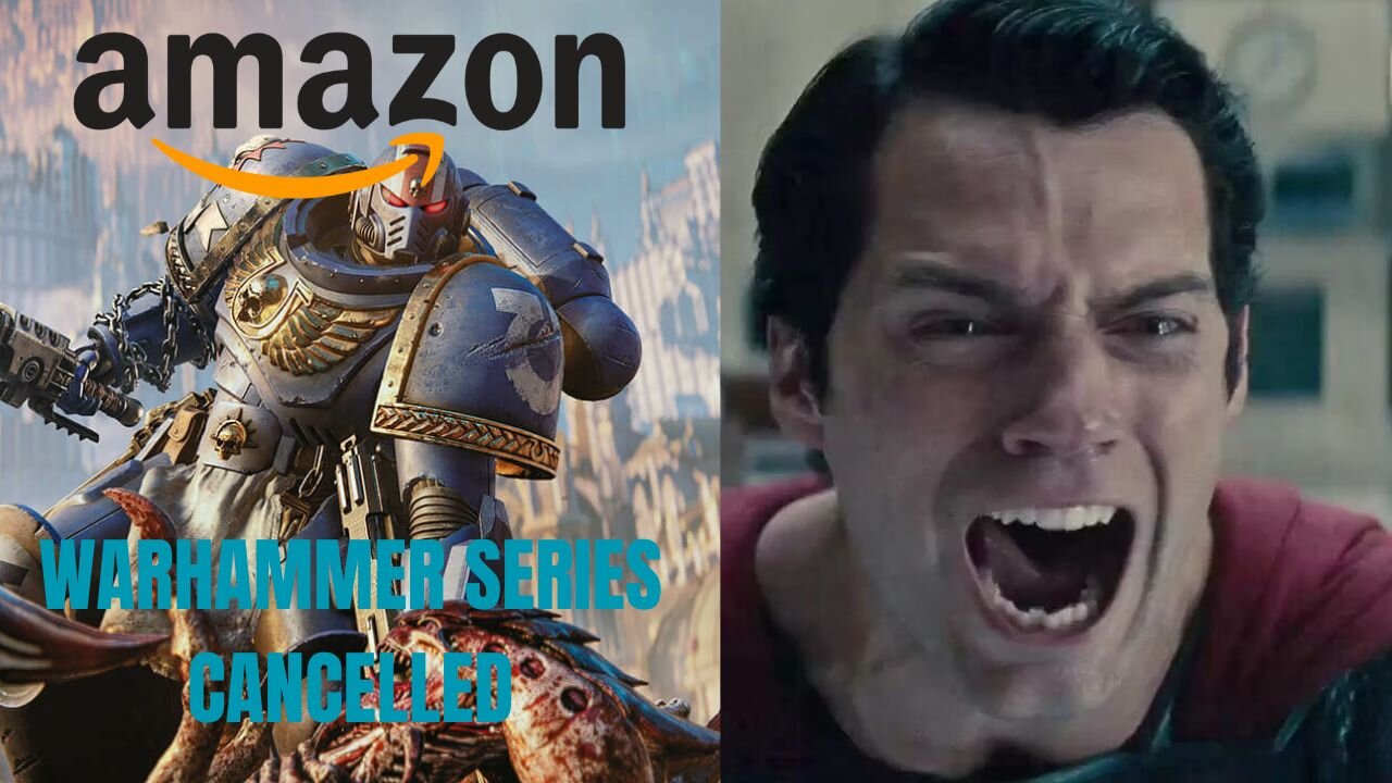 LUKE COVERS! (Warhammer 40k Series Rumored ABANDONED By Amazon, Poor Henry Cavill)