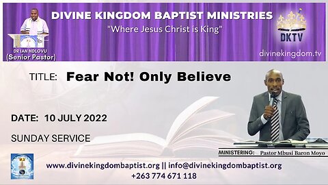 Fear Not! Only Believe (10/07/22)