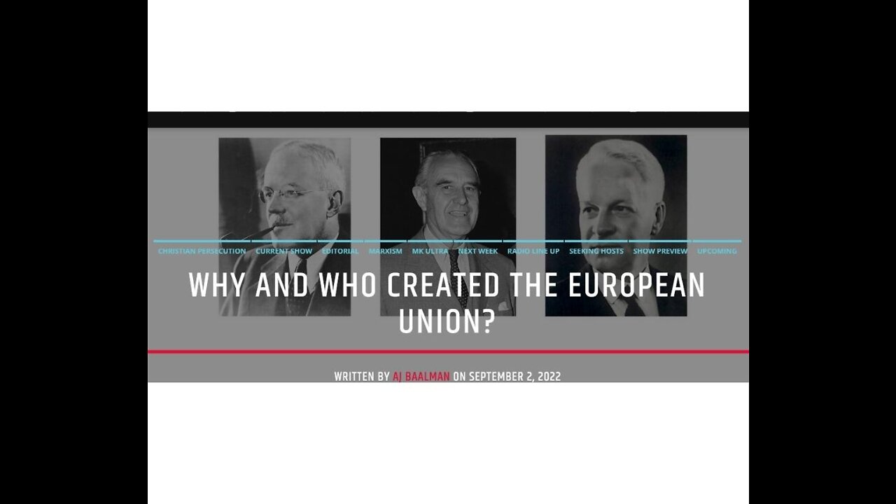 Why and Who Created The European Union?