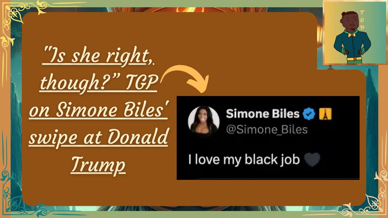 "Is she right, though?"- TGP on Simone Biles' swipe at Donald Trump's "black jobs" comment