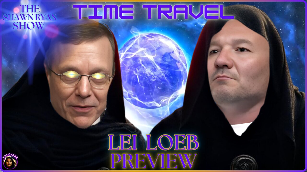 PREVIEW 👽 SHAWN RYAN & DR. AVI LOEB | Here's How You Can Build a Time Machine