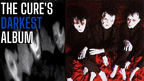 The Cure's Darkest Album