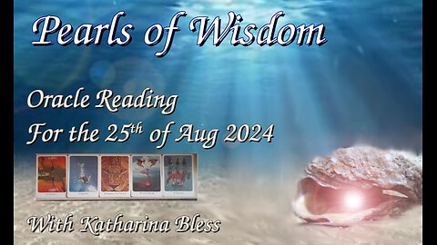 Oracle Reading for 25th of August 2024