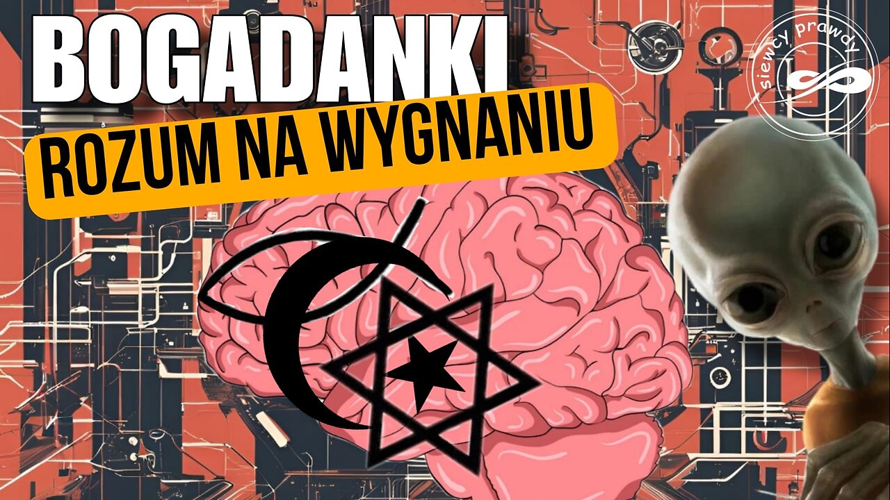 Bogadanki - Rozum na wygnaniu