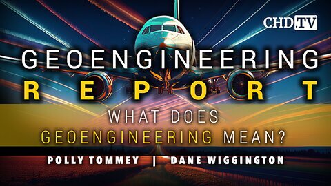 Geoengineering Report: What Does Geonengineering Mean?