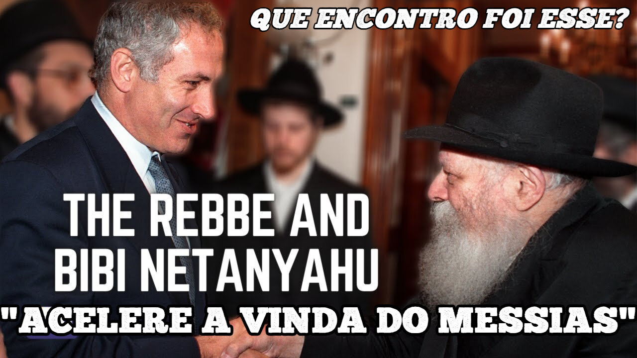 Rabino Mendel Schneerson pede a Benjamin Netanyahu que "ACELERE A VINDA DO MESSIAS" (ANTICRISTO)