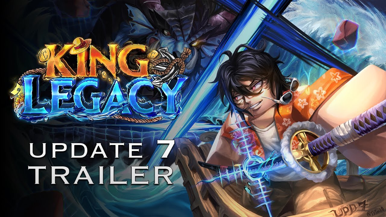 King Legacy Update 7 – Trailer - Latest Update & Release Date