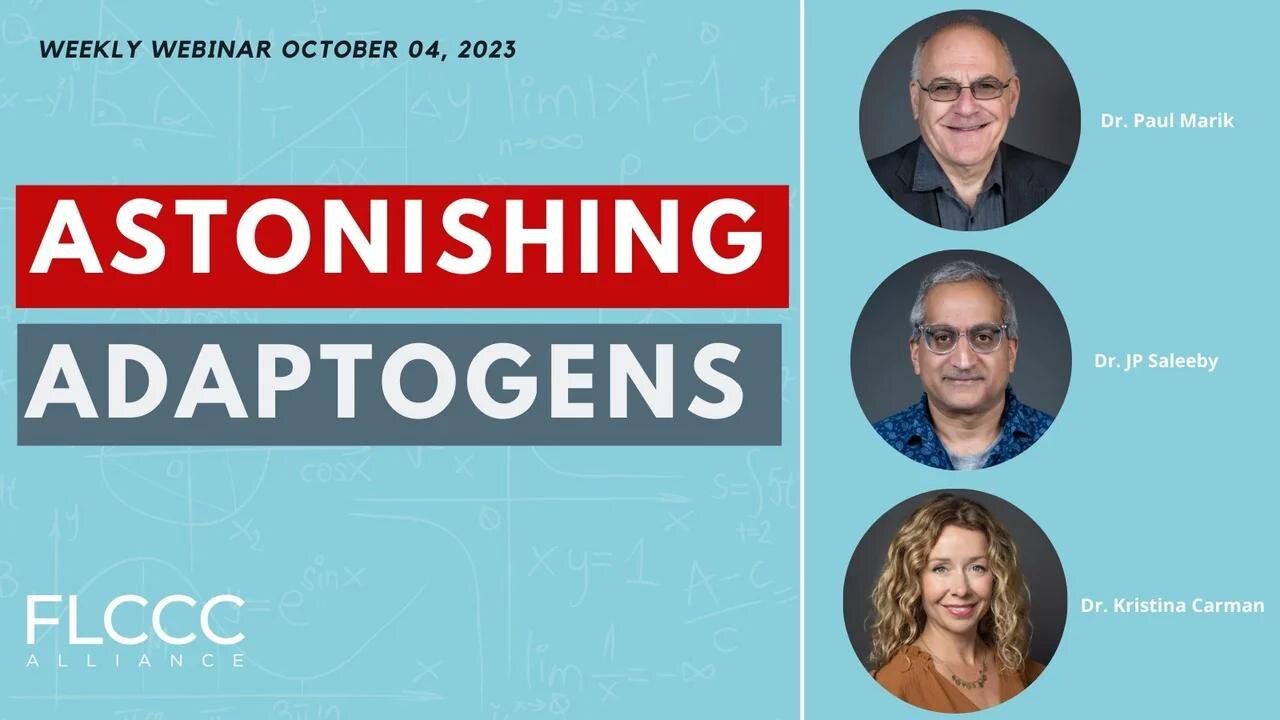 Astonishing Adaptogens: FLCCC Weekly Update (Oct. 4, 2023)