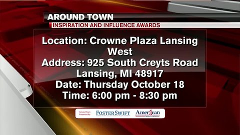 Around Town - 10-17-18 - Inspiration and Influence Awards