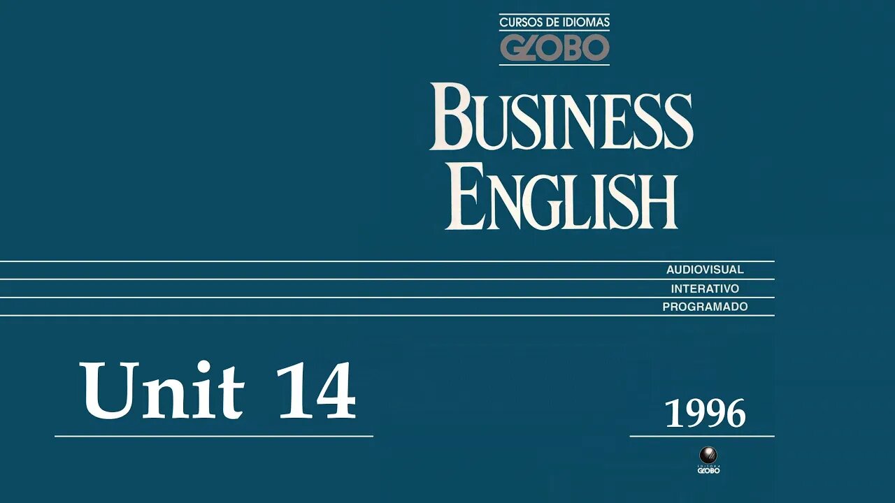 Curso de Idiomas Globo - Business English (1996) - Unit 14