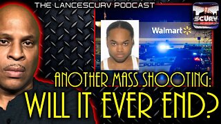 WILL IT EVER END? | THE LANCESCURV PODCAST